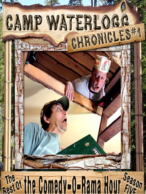 Title details for The Camp Waterlogg Chronicles 1 by Joe Bevilacqua - Available